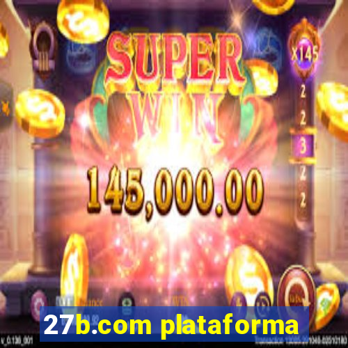 27b.com plataforma